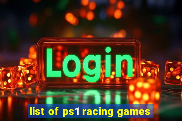 list of ps1 racing games